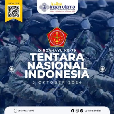 TNI bukan hanya sekadar institusi, tetapi juga keluarga besar yang selalu siap sedia melindungi rakyatnya. Dalam setiap langkah, TNI selalu hadir memberikan yang terbaik. *Dirgahayu ke-79 Tentara Nasional Indonesia!* Terima kasih atas pengabdianmu yang tak kenal lelah dalam menjaga kedaulatan dan keutuhan NKRI. Kalian adalah pahlawan sejati bangsa. Semoga TNI semakin Solid , Jaya dan selalu mendapat tempat di hati rakyat Indonesia. 🔹🔸🔹🔸🔹🔸🔹🔸🔹 3 pilar iuibs (Qur'an, Adab, Bahasa) *All about iuibs activities, klik our Instagram* https://www.instagram.com/iuibs.official?upcoming_event_id=17977089068402292 *- Dapatkan potongan biaya masuk sebesar 7,5jt utk 20 pendaftar pertama* *- Tersedia Beasiswa Tahfidz Khusus Santri Yatim* Info Pendaftaran https://bit.ly/psb-iuibs Official Number 081390770906